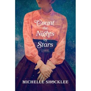 Tyndale Count the Nights by Stars (Michelle Shocklee)