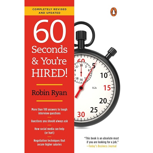 60 Seconds And You’Re Hired! (Revised And Updated)